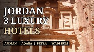 Jordan Luxury Hotels: Amman, Aqaba, Petra and Wadi Rum (2026 Guide)