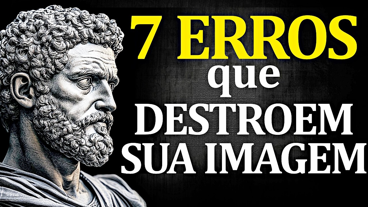 7 ERROS QUE DESTROEM SEU RESPEITO - Sabedoria Estoica