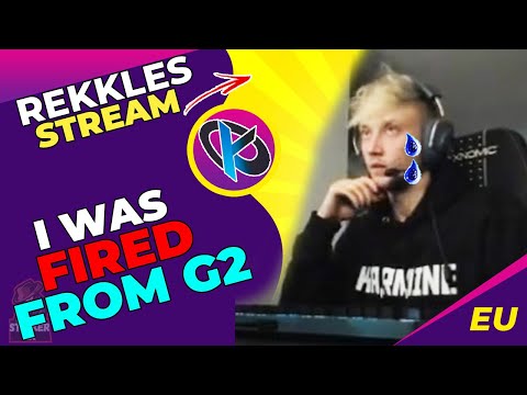 KC Rekkles Talks - I Was FIRED From G2