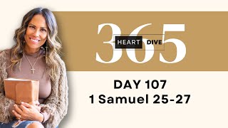 Day 107 1 Samuel 25-27 | Daily One Year Bible Study | Audio Bible Reading with Commentary