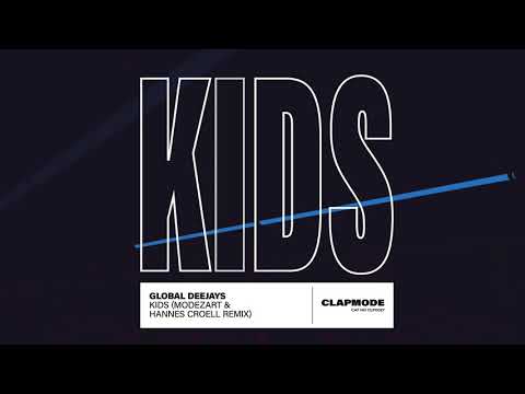 Global Deejays - KIDS (Modezart & Hannes Croell Remix) 2019