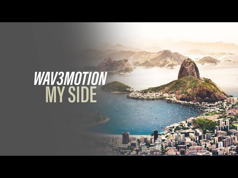 Wav3motion - My Side (Official Audio) [Copyright Free Music]