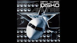 Depth Charge - Disko Airlines D.C. records 1998