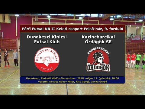 NBII: Dunakeszi Kinizsi - Kazincbarcikai Ördögök 8-1 (2018.05.11, összefoglaló)