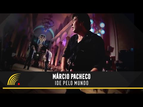 Ide Pelo Mundo - Márcio Pacheco