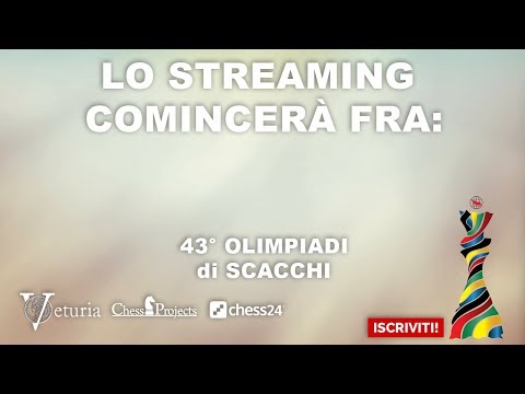 43° OLIMPIADI DI SCACCHI - Batumi 2018 - Streaming e commento in ITALIANO