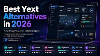 Best Yext Alternatives 2026 | 7 Local Listings Platforms Compared (Synup, SOCi, Uberall)