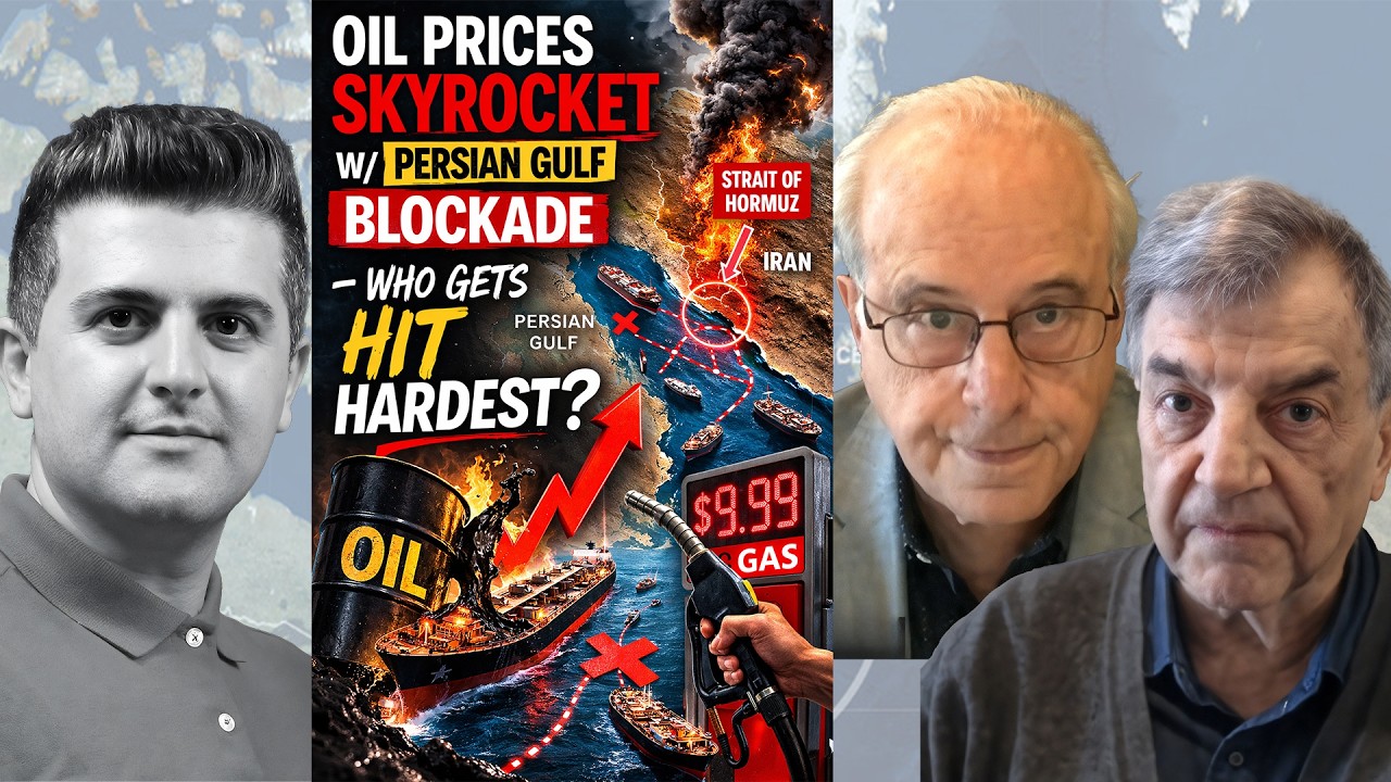 Richard Wolff & Michael Hudson: Oil Prices SKYROCKET w/ Persian Gulf Blockade –Who Gets Hit Hardest?