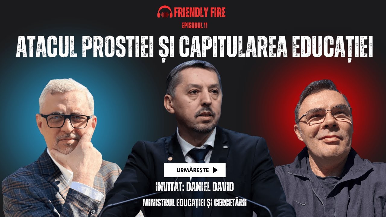 Friendly Fire #11 | Atacul prostiei și capitularea educației
