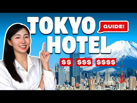 Where to Stay in Tokyo? 🌸 15 Tips & Booking Guide for Hotels in Japan
