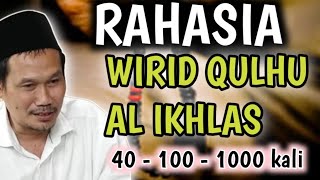 Download lagu Rahasia wirid QULHU al ikhlas 40 - 100 - 1000 kali || ngaji Gus Baha mp3