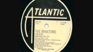 The Boss (Masters at Work Album Mix) / The Braxtons