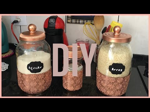 DIY: FAÇA VC MESMO LINDOS POTES DE MANTIMENTOS P/ COZINHA