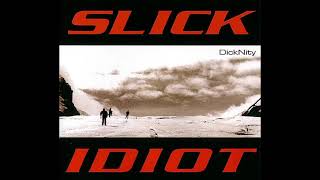 Slick Idiot - Xcess (Schneider of Rammstein Remix)