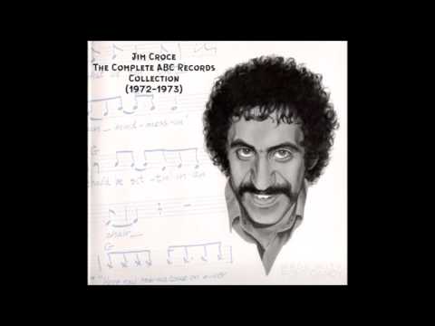 Jim Croce - The Complete ABC Records Collection (1972-1973)