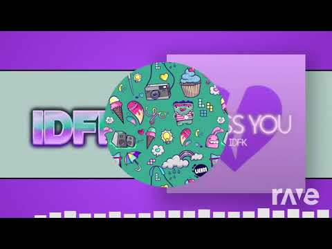You Love I - Idfk X Omfg & Omfg | RaveDj