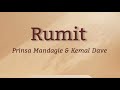 Rumit Prinsa Mandagie Kemal Dave Lyrics