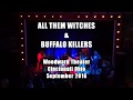 All Them Witches - Cincinnati 2016 Full Show (w/Buffalo Killers opening)