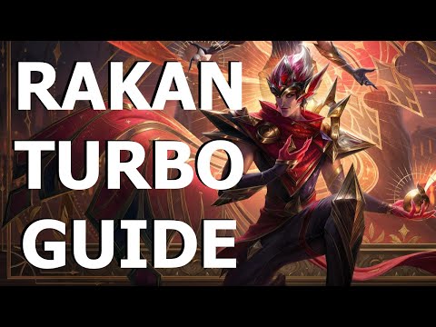 Rakan Turbo Guide | How to Play Rakan In Less Than 60 Seconds