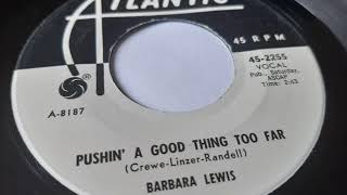 Barbara Lewis  Pushin a good thing too far  Soul Popcorn