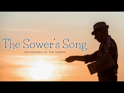 The Sower's Song | A Parable of Faith and Growth | Lyric Video