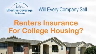 Will Every Company Sell Renters Insurance For College Housing?