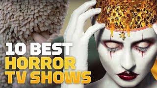 10 Best Horror TV Shows of the Last 10 Years