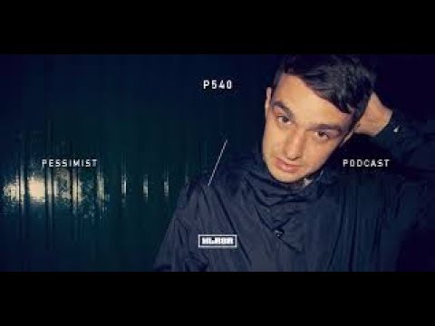 Pessimist - XLR8R Podcast #540