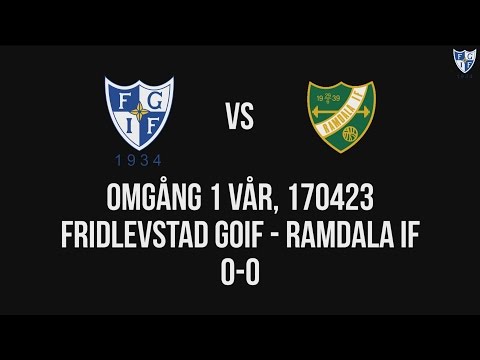 Fridlevstad GoIF - GoIFet News 170423 Sammandrag Fridlevstad GoIF - Ramdala IF 0-0