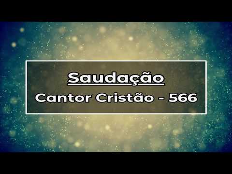 566   SAUDAÇÃO C C