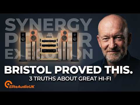 3 Truths About Great HiFi - Bristol 2026 Proved This