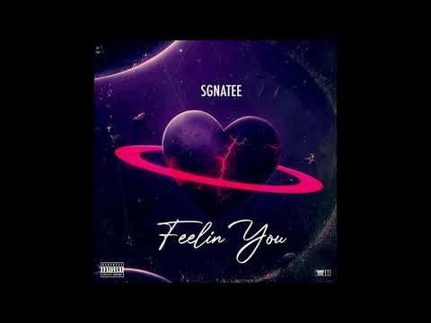 SGNATEE x Feelin You