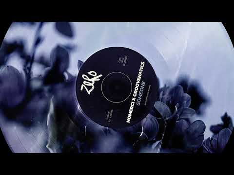 Nomerci x Groovenatics - Someone [Zero Deep]