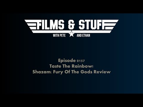 E0157 - Shazam 2 Review - Taste The Rainbow!