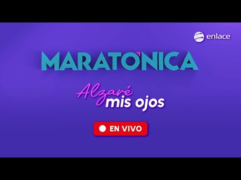 EN VIVO - Maratónica Enlace TV Noviembre 2025 - ALZARÉ MIS OJOS