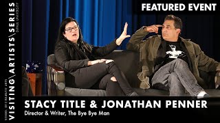 The Bye Bye Man, Stacy Title, Jonathan Penner | DePaul VAS video