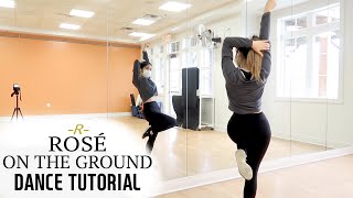ROSÉ - On The Ground - Lisa Rhee Dance Tutorial