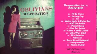 Oblivians - Desperation (2013) Full