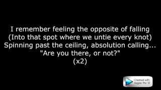 Incubus-Absolution calling lyrics