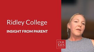 Ridley College, Parent Video Review from Jo Hanna