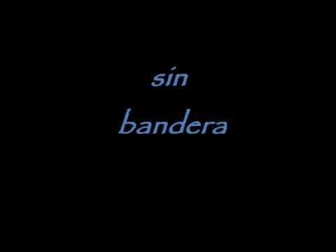 sin bandera - tocame letra
