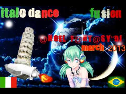 italo dance and trance hands up - (MARCH 2013 [ITALODANCE - FUSION - MIX # 4