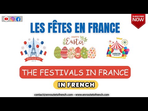 French Vocabulary - The Festivals in France : Le vocabulaire - Les Fêtes En France