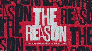 Download lagu Steve Aoki & Sound Rush - The Reason (ft. Hoobastank) [ ] mp3