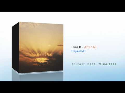 Elias B - After All (Incl. Sunny Lax Remix) [Blue Soho Recordings]