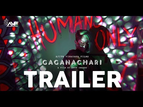 Gaganachari Official Trailer