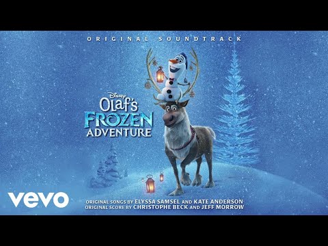 When We’re Together (From “Olaf’s Frozen Adventure”/Audio Only)