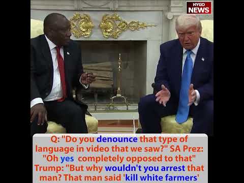 Trump to Ramaphosa: 'Why Wouldn't You Arrest That Man? He Said Kill the White Farmers, Then Danced!'; 'Nothing Happens to Them' on Farm Killings; Real Reporters Would Cover It, But NBC, ABC, CBS 'Fake News'