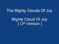 The Mighty Clouds Of Joy - Mighty Cloud Of Joy ( LP Version ).wmv