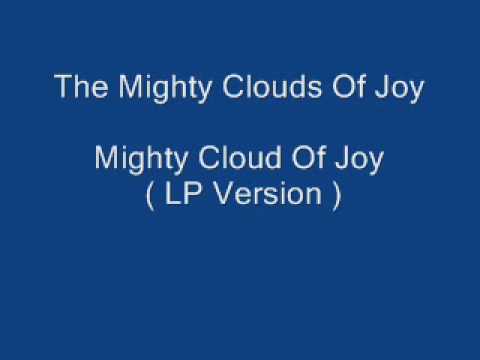 The Mighty Clouds Of Joy - Mighty Cloud Of Joy ( LP Version ).wmv